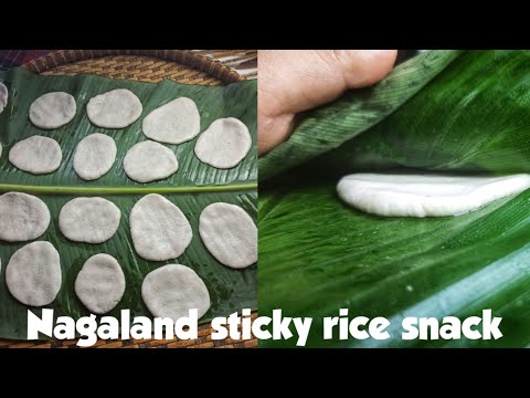 Naga traditional snack|Naga sticky rice snack|Nagaland indigenous roti|Northeast India Makelifecious