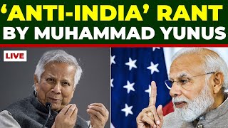 LIVE: Muhammad Yunus' 'Anti-India' Statement On Northeast India | Northeast Leaders Bash Yunus