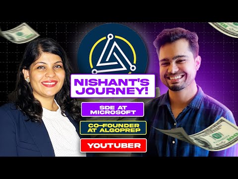 How did @NishantChahar11, SDE @ Microsoft, become a content creator and a co-founder at just 24?