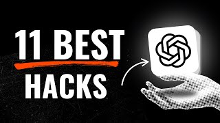 11 Insanely Useful ChatGPT Hacks (You Need to Know)