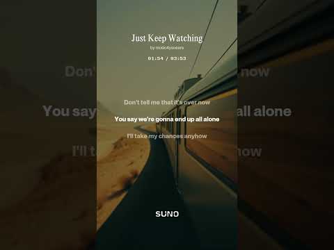 Just Keep Watching
