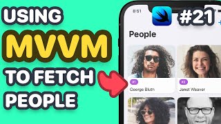 Using MVVM to Create our PeopleViewModel: SwiftUI MVVM Tutorial