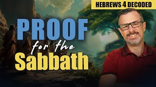 Decoding Hebrews 4 - Proof That We Should Keep The Sabbath - Jim Staley