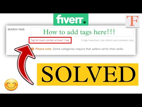 How to add tags in fiverr gig | tag list must contain at least 1 tag  | Search tags error | fiverr |