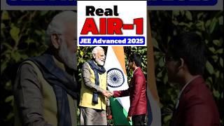 🔥JEE Advanced 2025 Real AIR 1 🔥 IIT Motivation #jeeadvanced2025 #iitmotivation #jee2026 #jee2027