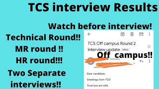 TCS interview Results Out || Two Separate Rounds || Check Mails
