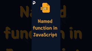 Named function in JavaScript #shorts #coding