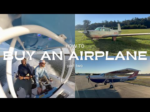 How to Buy an Airplane Part Two: Partnerships - Time - No Hangar