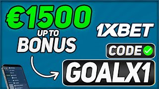 1XBET Promo Code "GOALX1" — Claim BONUS UP TO €1500 (Code Review)