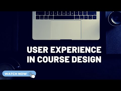 User Experience in Course Design