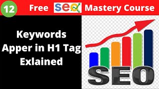Keywords Apper in H1 Tag Exlained | Boost SEO | SEO Ranking Factors