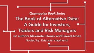 "The Book of Alternative Data" w/ Alexander Denev & Saeed Amen