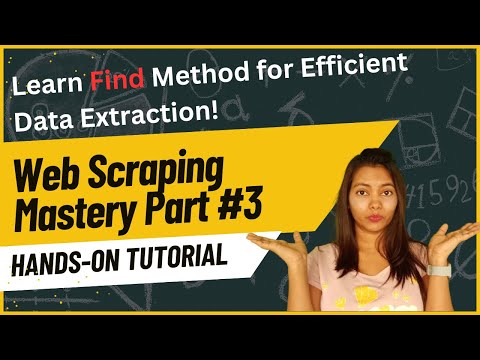 Web Scraping with Python Part 3: Mastering the Find Method for Efficient Data Extraction!