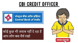 📢 CBI CREDIT OFFICER RESULT || Don't Spread Negativity 🙏🏽|| कही से कुछ जवाब नहीं आ रहा 😱