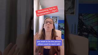 Networking Tips for Screenwriters - Part 1