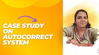 Case study on autocorrect system | R.Swathiramya AP | AIDS |SNS INSTITUTIONS