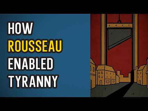 How Rousseau's Idea of Freedom Enabled Tyranny