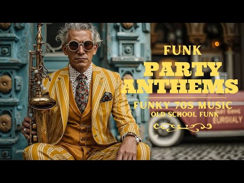 Funk Party Anthems | Groovy Soul & Funksoul Jams | Vintage Cadillac Vibes