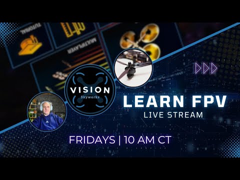 Learn FPV Live: What is Yaw? - February 13, 2026
