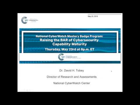 CyberWatch Mastery Badge Program: Raising the BAR of cybersecurity capability maturity