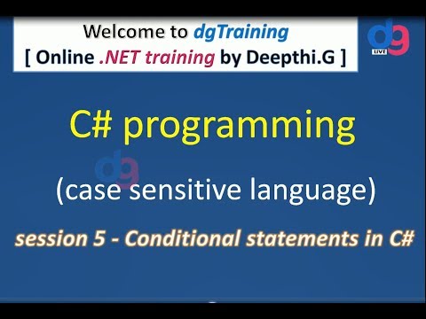 Session 5 : Conditional statements in C# | dgTraining