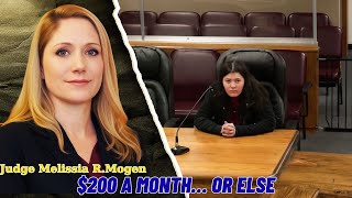 No Excuses.’ Judge Mogen Warns Defendant: Pay $200 Every Month — or GO TO JAIL