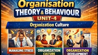 Unit-4 Managing Stress, Organisation Culture, Organisation Development #punjabuniversity#mcom#bcom 