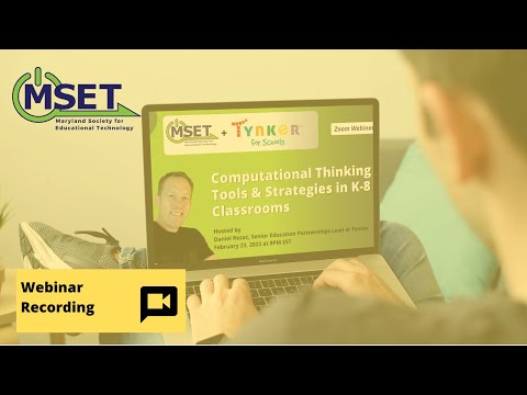 MSET: Computational Thinking Tools & Strategies in K-8 Classrooms -  February 23, 2022