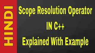 What is the use of scope Resolution Operator in C++