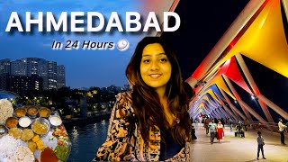 24 Hours in “AHMEDABAD GUJARAT” | Places to visit, eat & things to do | Heena Bhatia 