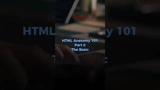 HTML: Anatomy of a Webpage Part 0 #webdevelopment #htmlbasics #codingtips