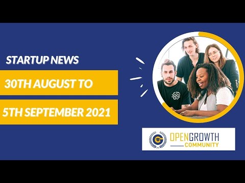 Startup News From 30th August to 5th September | Startup News | Startups