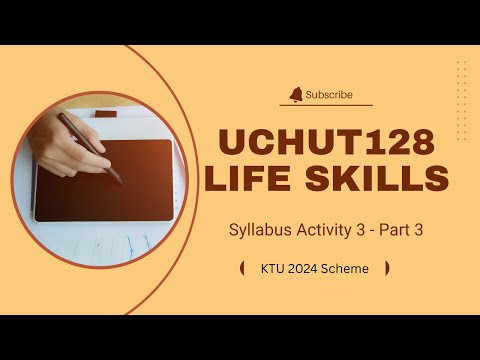 UCHUT128 Life SKills-KTU-2024 scheme-Syllabus Activity 3
