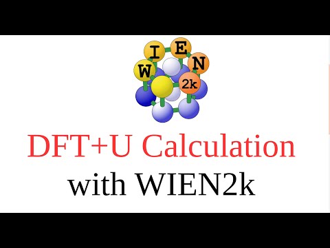 WT17: How to do SCF calculation using DFT+U method with WIEN2k | Hubbard model