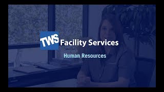 TWS Facility Services - Human Resources Interview