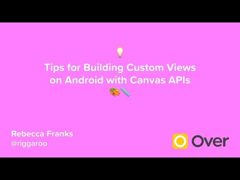 Tips for Building Custom Views on Android with Canvas APIs - GDG Johannesburg