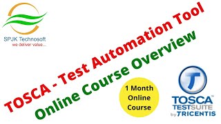 #TOSCA#TestAutomationTool#onlinetraining,#spjktechnosoft, TOSCA Full Course Overview