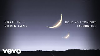 Gryffin - Hold You Tonight (Acoustic/Visualizer) ft. Chris Lane