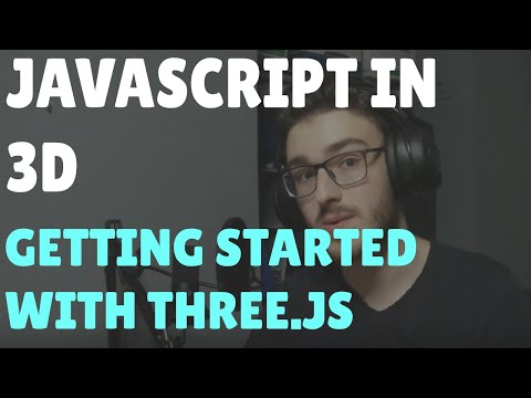Getting Started with 3D in Javascript | three.js