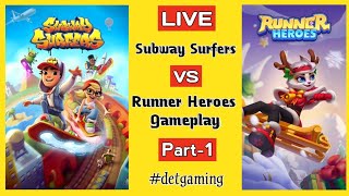 Unstoppable Endless Subway Surfers vs Runner Heroes Gameplay Part-1