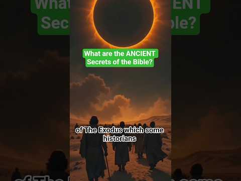 What are the ANCIENT Secrets of the Bible?