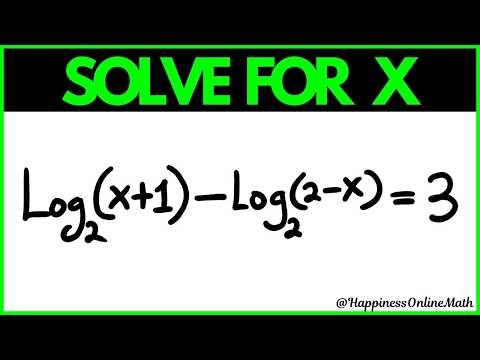 Logarithm Math Problem: Log2(x+1) - Log2(2-x) = 3  | Solve For X | Logarithm Math