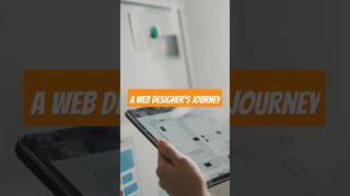 A Web Designer's Journey #webdesigner #webdesign #webdesignerslife