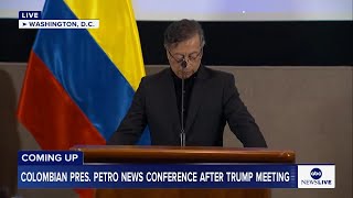 LIVE: Colombian President Petro holds news conference after meeting with President Trump