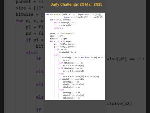 Leetcode DailyChallenge 20 Mar 25  Minimum Cost Walk in Weighted Graph 3108 #dailychallenge #python