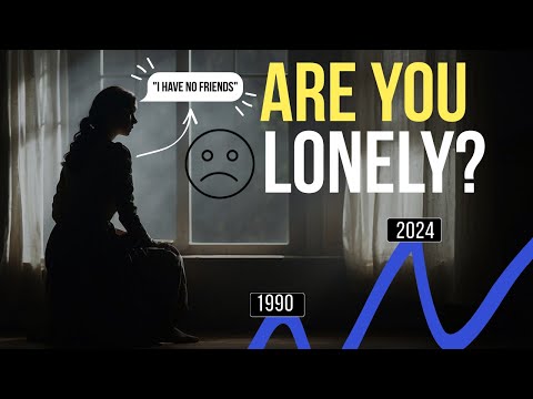 Why Young People Are Lonely