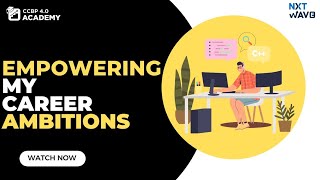 Mastering My Coding Journey with CCBP | NxtWave | 4.0 CCBP | Introduction