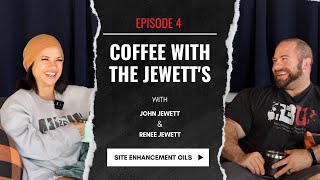Site Enhancement Oils // Coffee with the Jewett's - Episode 4