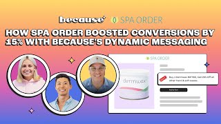 How Spa Order Boosted Conversions by 15% with Dynamic Messaging | Ecommerce Success Story