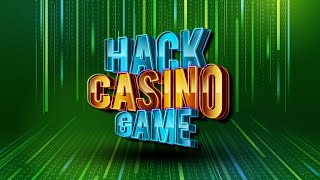 How to Hack Casino Games